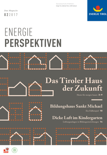 Ausgabe 02-2017: Tiroler Haus der Zukunft